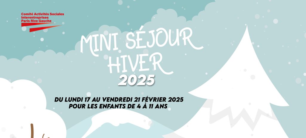 Le mini séjour hiver 2025 est là !