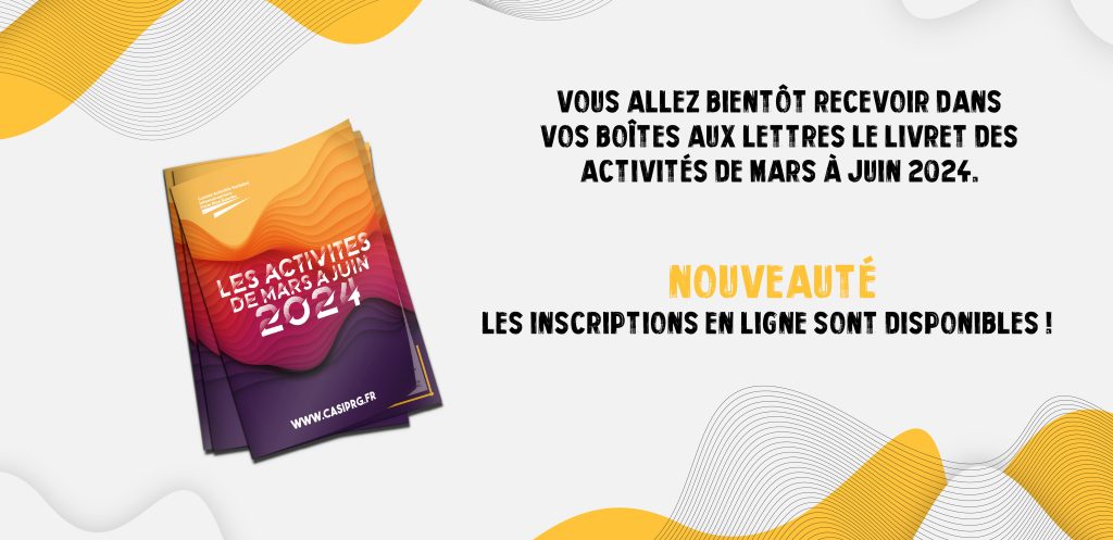 Les activités de mars à juin 2024