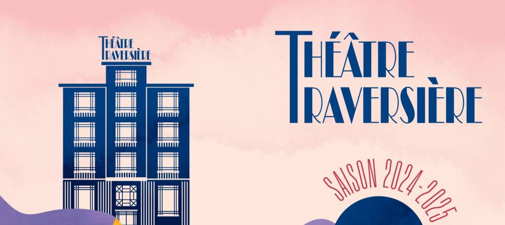 Le Théâtre Traversière ouvre sa saison 24-25 !
