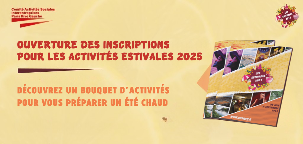 Ouverture des inscriptions pour les activités estivales 2025 !