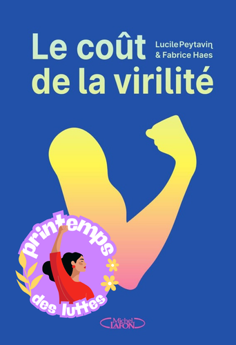 Le coût de la virilité